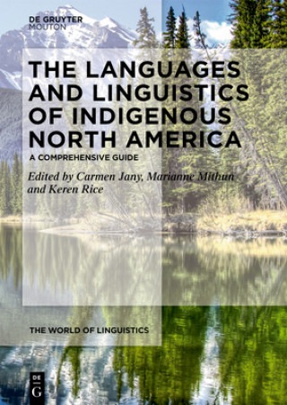 Buch The Languages and Linguistics of Indigenous North America Marianne Mithun