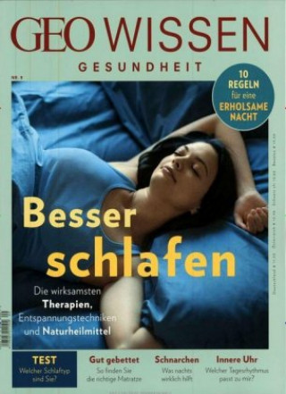 Livre GEO Wissen Gesundheit / GEO Wissen Gesundheit 9/18 - Besser schlafen Michael Schaper