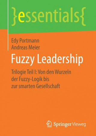 Książka Fuzzy Leadership Edy Portmann