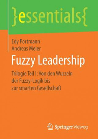 Книга Fuzzy Leadership Edy Portmann