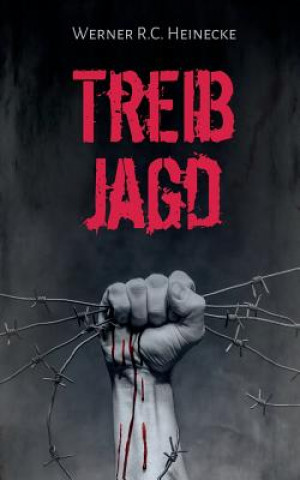 Knjiga Treibjagd Werner R. C. Heinecke