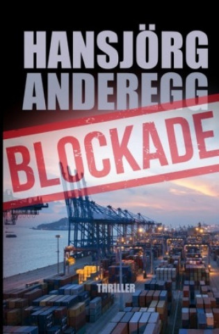 Βιβλίο Blockade Hansjörg Anderegg