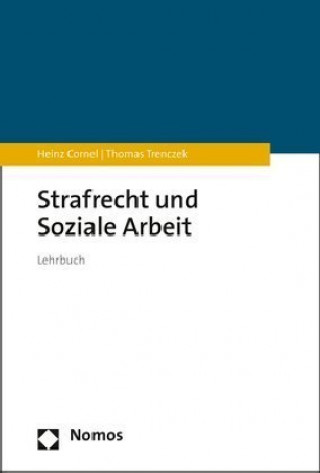 Kniha Strafrecht und Soziale Arbeit Heinz Cornel