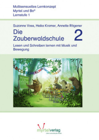 Könyv Die Zauberwaldschule 2 Suzanne Voss