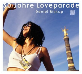 Kniha Loveparade Daniel Biskup