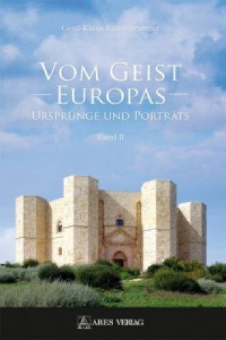 Libro Vom Geist Europas Gerd-Klaus Kaltenbrunner