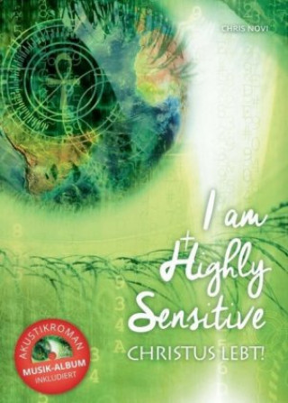 Könyv I am Highly Sensitive - Christus lebt! Chris Novi