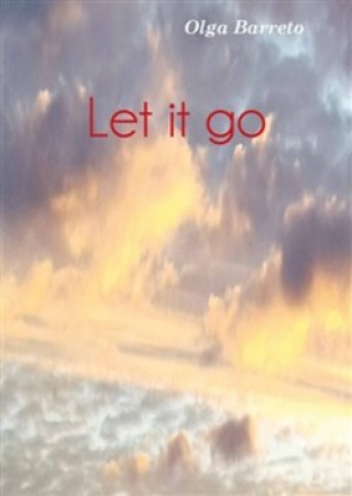 Könyv Let it go Olga Barreto
