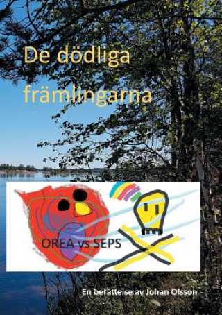 Kniha De doedliga framlingarna Johan Olsson