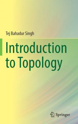 Carte Introduction to Topology Tej Bahadur Singh