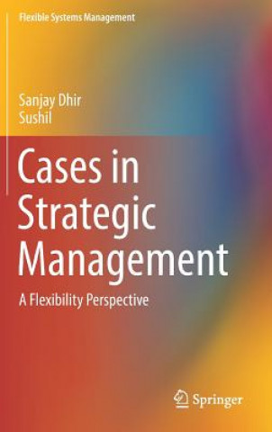 Kniha Cases in Strategic Management Sanjay Dhir