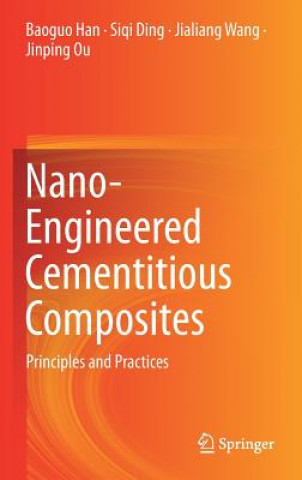Książka Nano-Engineered Cementitious Composites Baoguo Han