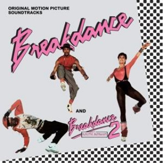 Zvok Breakdance/Breakdance 2 (OST) (Rem.2CD Edt.) Various