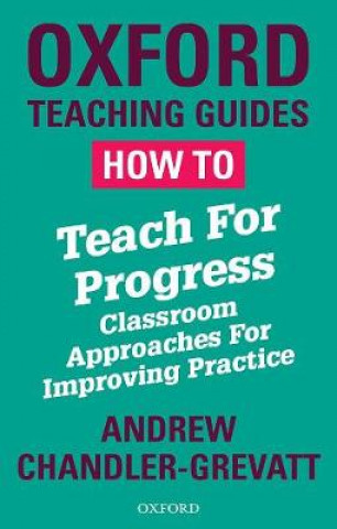 Könyv How To Teach For Progress Chandler-Grevatt