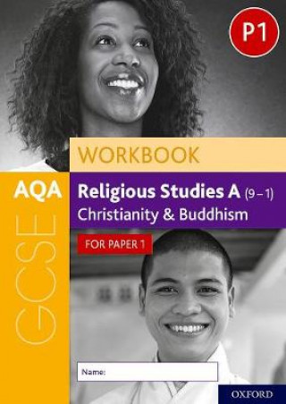 Knjiga AQA GCSE Religious Studies A (9-1) Workbook: Christianity and Buddhism for Paper 1 Rachael Jackson-Royal