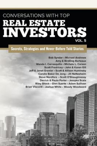 Kniha Conversations with Top Real Estate Investors Vol. 5 Woody Woodward