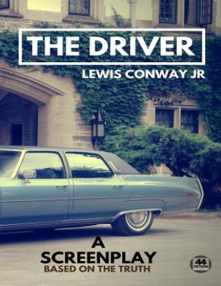 Knjiga The Driver Lewis Conway Jr