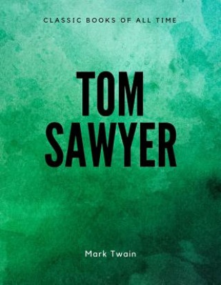 Knjiga Tom Sawyer Mark Twain
