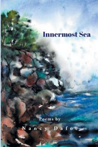 Knjiga Innermost Sea Nancy Dafoe