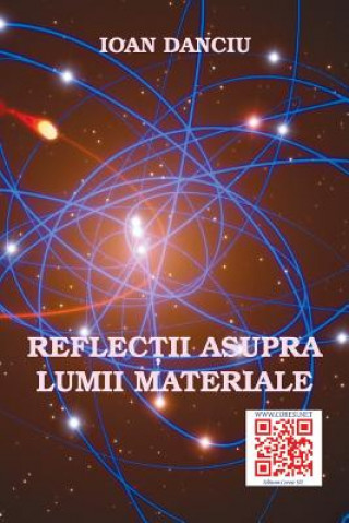 Knjiga Reflectii Asupra Lumii Materiale: Eseu Ioan Danciu