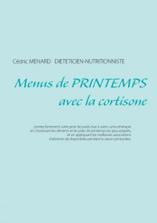Boek Menus de printemps avec la cortisone Cédric Menard