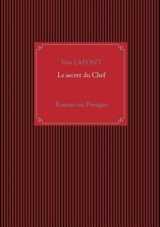 Book secret du Chef Yves Lafont