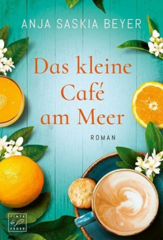 Könyv Das kleine Café am Meer Anja Saskia Beyer