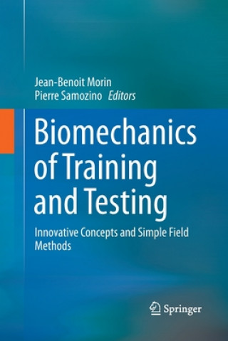 Книга Biomechanics of Training and Testing Jean-Benoit Morin