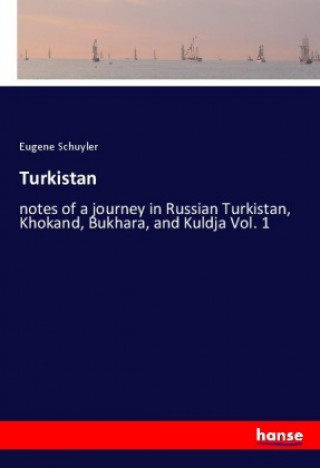 Книга Turkistan Eugene Schuyler