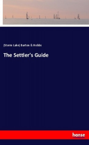 Knjiga The Settler's Guide (Storm Lake) Barton & Hobbs