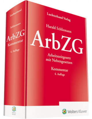 Kniha ArbZG - Kommentar Harald Schliemann