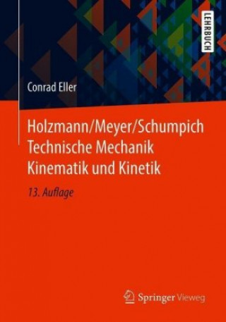 Carte Holzmann/Meyer/Schumpich Technische Mechanik Kinematik und Kinetik Conrad Eller