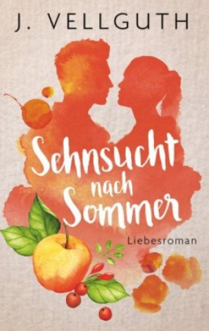 Knjiga Sehnsucht nach Sommer J. Vellguth