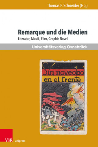 Книга Remarque und die Medien Thomas F. Schneider