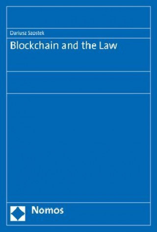 Kniha Blockchain and the Law Dariusz Szostek