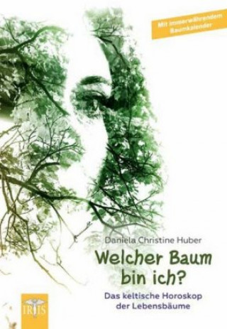 Buch Welcher Baum bin ich? Daniela Christine Huber