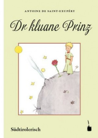 Kniha Der kleine Prinz. Dr kluane Prinz Antoine de Saint-Exupéry