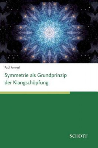 Livre Symmetrien ALS Grundprinzip Der Klangsch pfung Paul Amrod