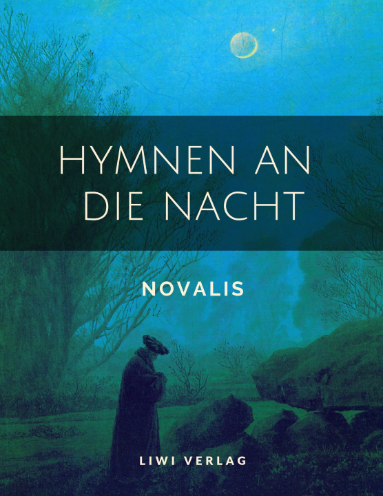 Könyv Hymnen an die Nacht Novalis