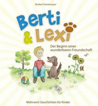 Knjiga Berti & Lexi Norbert Hochenauer