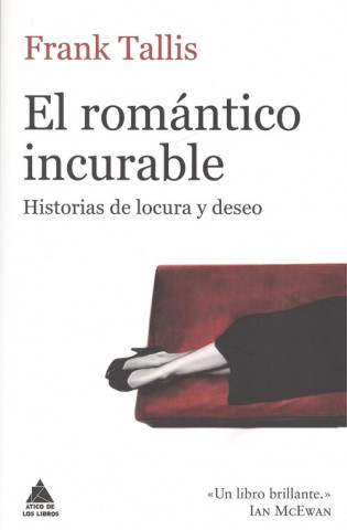 Könyv EL ROMÁNTICO INCURABLE FRANK TALLIS