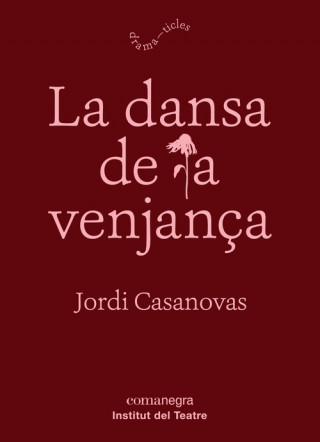 Книга LA DANSA DE LA VENJANÇA JORDI CASANOVAS GUELL