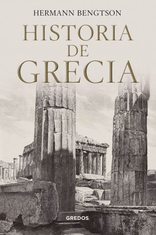 Kniha HISTORIA DE GRECIA HERMANN BENGTSON