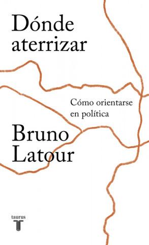 Kniha DONDE ATERRIZAR BRUNO LATOUR