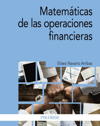 Carte MATEMÁTICAS DE LAS OPERACIONES FINANCIERAS ELISEO NAVARRO ARRIBAS