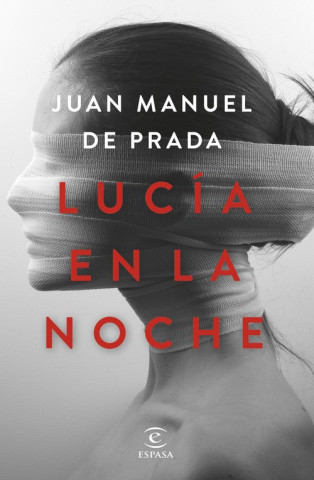 Könyv LUCIA EN LA NOCHE J. MANUEL DE PRADA
