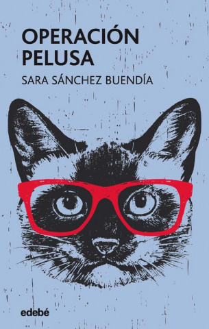 Книга OPERACIÓN PELUSA SARA SANCHEZ BUENDIA