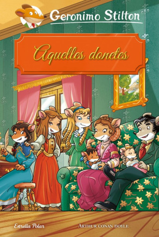 Könyv AQUELLES DONETES GERONIMO STILTON