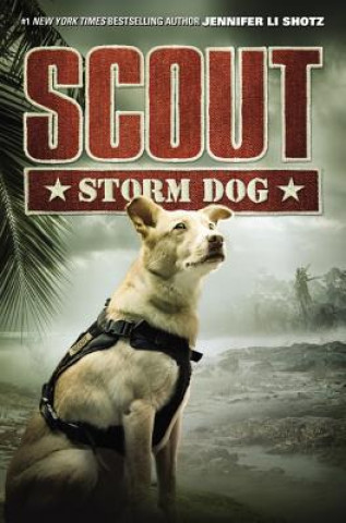 Książka Scout: Storm Dog Jennifer Li Shotz