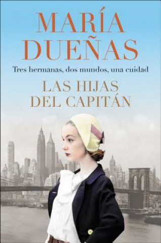 Könyv Captain's Daughters  Las hijas del Capitan (Spanish edition) Maria Duenas